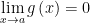 lim_(x->a) g(x) = 0