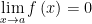 lim_(x->a) f(x) = 0